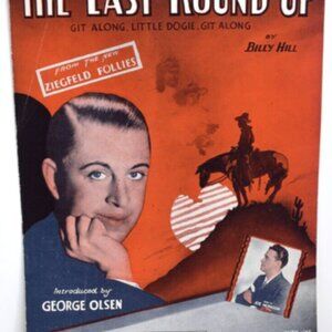 1933 Sheet Music Last Round Up Git Along Little Dogie Billy Hill Joe Morrison!